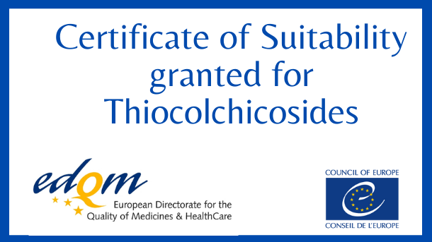 Certificate of Suitability granted for Thiocolchicoside