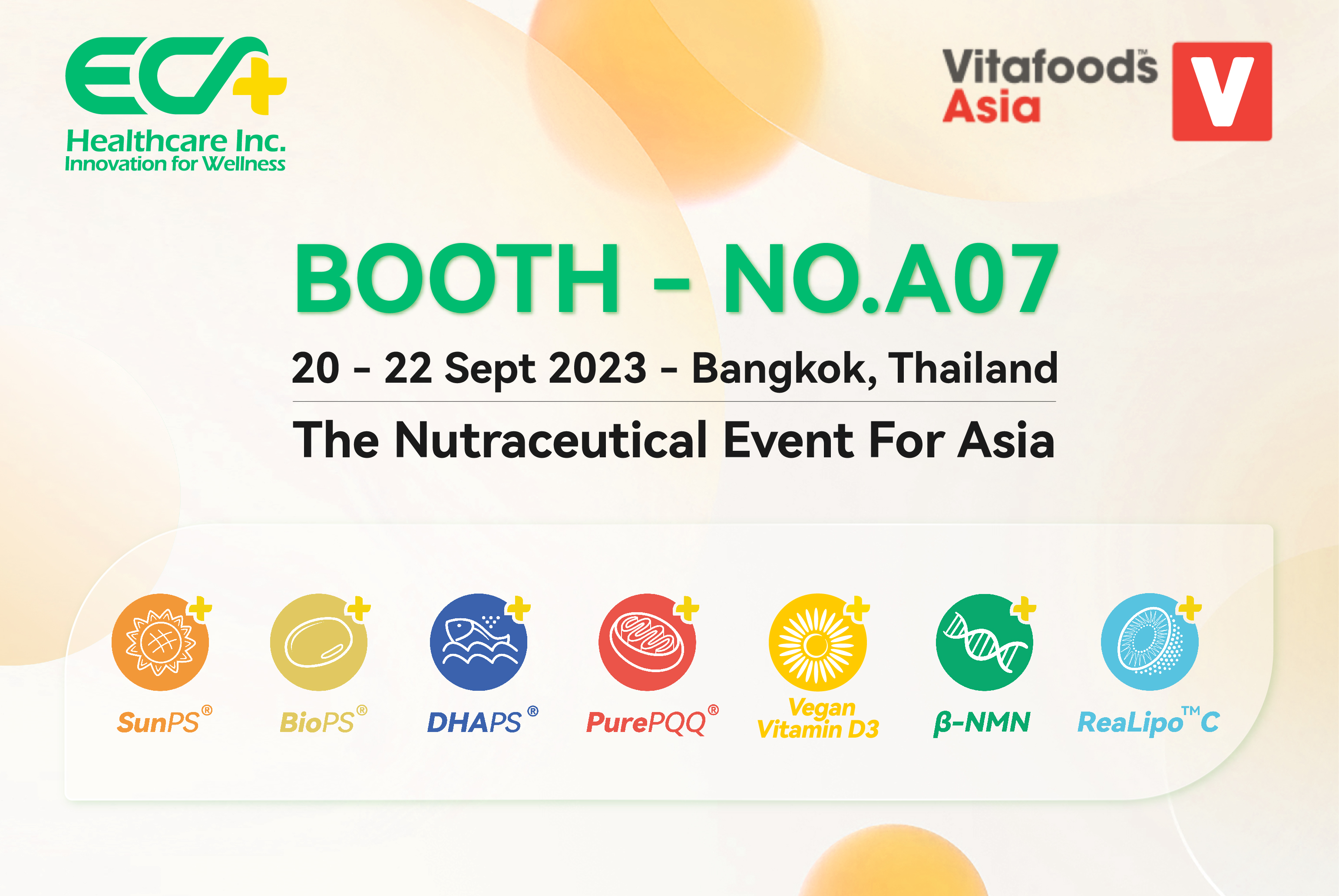 Visit ECA HealthCare Inc.  at Booth A07 for Premium Ingredients