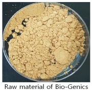 Raw material of Bio-Genics
