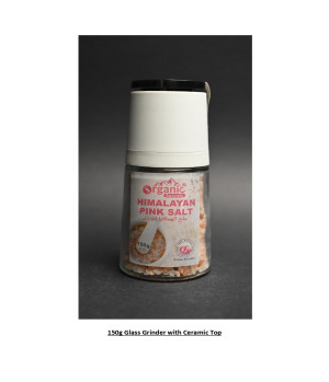 Organic Secrets Himalayan Pink Salt – 150g Glass Grinder with Ceramic Top