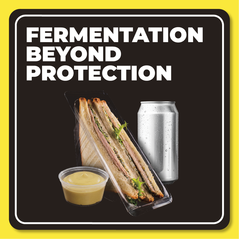 Fermentation Beyond Protection