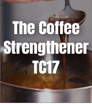 The Coffee  Strengthener TC17