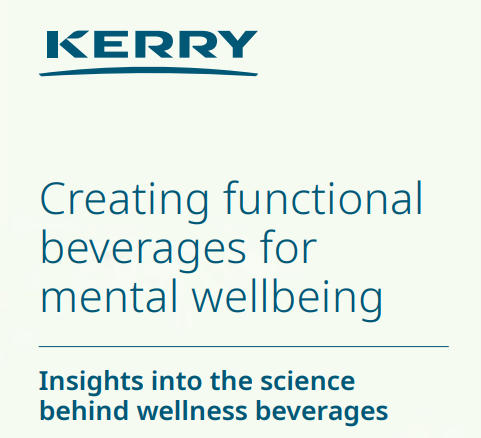 Kerry Taste & Nutrition: Creating Functional Beverages for Mental Wellbeing white paper