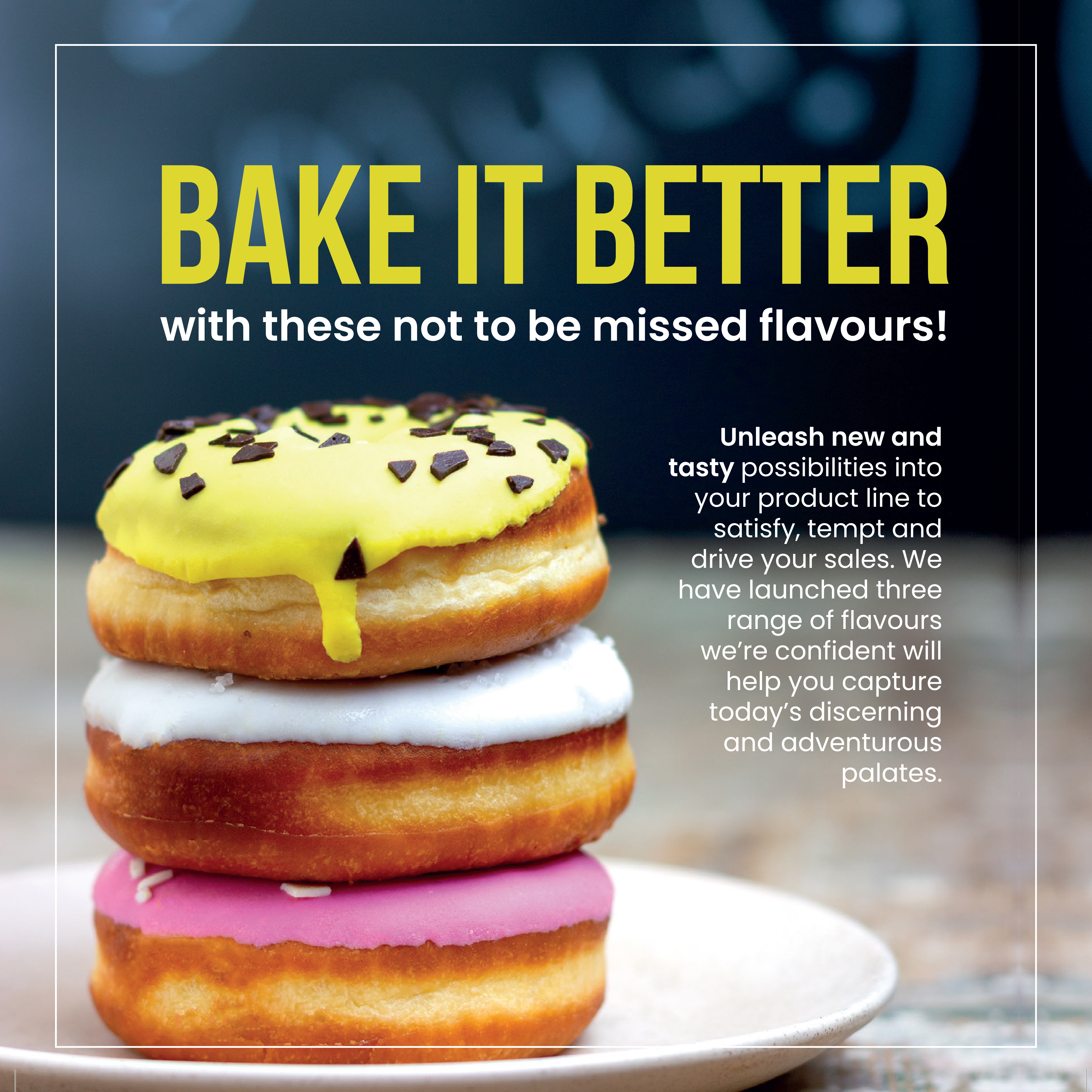 Bake It Better | Sweet Bakery Flavours for Fillings, Toppings and In-dough applications